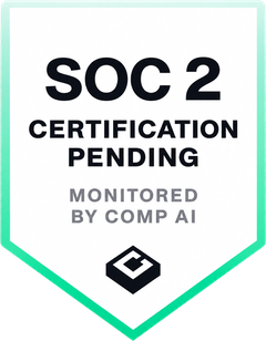 SOC 2 Certification Pending, monitored by Comp AI
